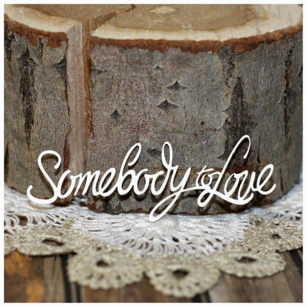 Надпись из чипборда из коллекции "Queen" Somebody to Love (Россия) 