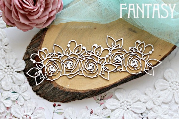 Чипборд "Бордюр из роз" (Fantasy, Россия) 